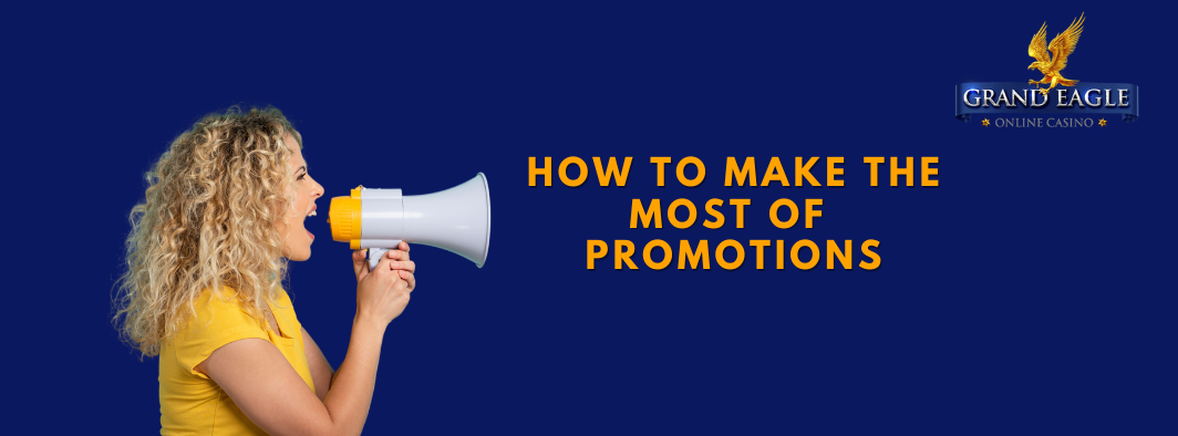 How to Make the Most of Casino Promotions How to Make the Most of Casino Promotions