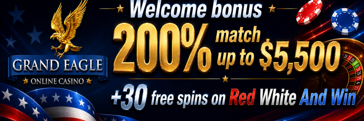 Grand Eagle Casino welcome bonus 200% match up to $5,500 plus 30 free spins on Red White And Win